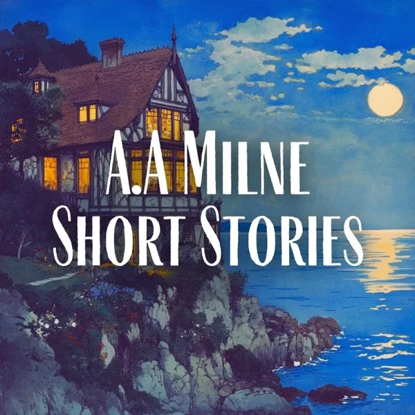 A. A. Milne Short Stories audiobook cover