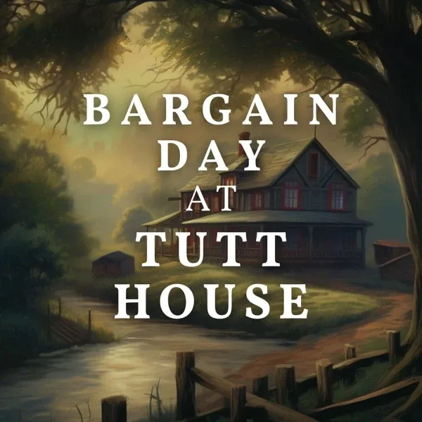 Bargain day at Tutt House audiobook cover