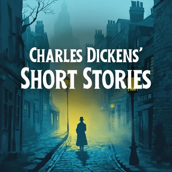 Charles Dickens Short Stories audiobook cover