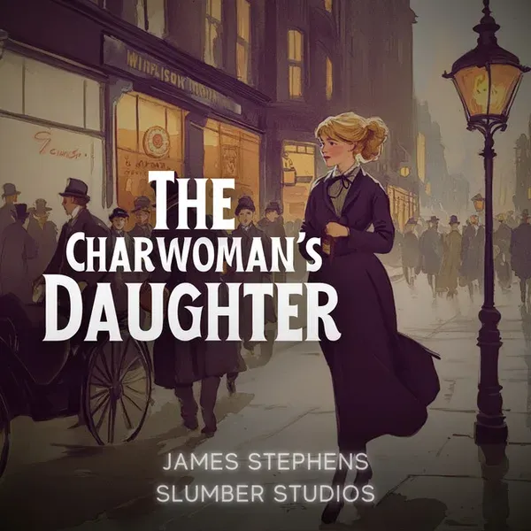 The Charwoman's Daughter audiobook cover