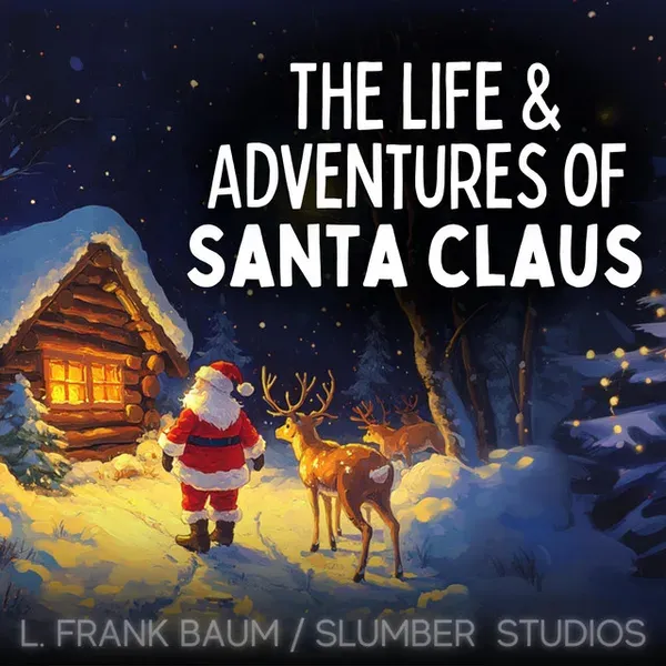 The Life and Adventures of Santa Claus audiobook cover
